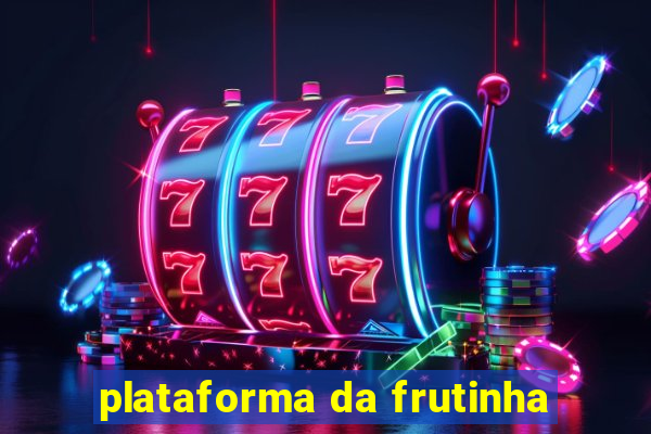 plataforma da frutinha